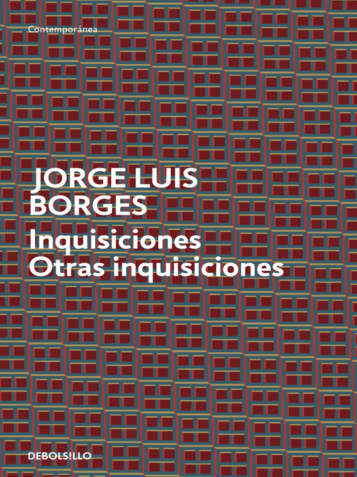 Title details for Inquisiciones / otras inquisiciones by Jorge Luis Borges - Wait list